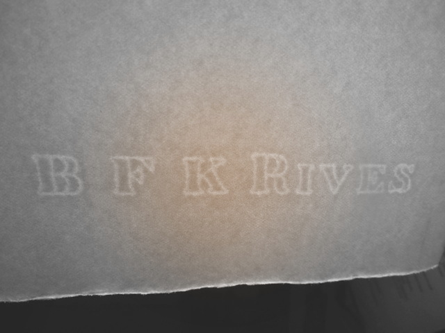 B F K RIVES paper, waternark
